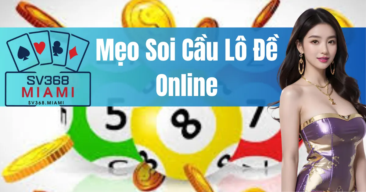Mẹo Soi Cầu Lô Đề Online
